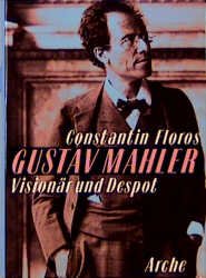 ISBN 9783716039014: Gustav Mahler Visionär und Despot