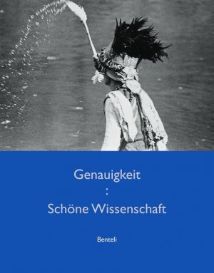 ISBN 9783716515419: Genauigkeit: Schöne Wissenschaft