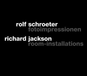 ISBN 9783716516683: richard jackson – room-installations // rolf schroeter – fotoimpressionen