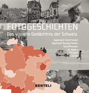 neues Buch – Herausgegeben:Messerli, Alfred; Tschofen, Bernhard – Fotogeschichten. Das visuelle Gedächtnis der Schweiz