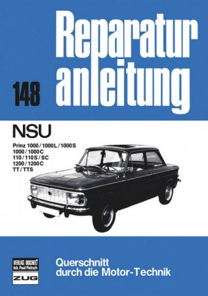 ISBN 9783716812136: NSU Prinz | 1000 / 1000 L / 1000 S, 1000 / 1000 C, 110 / 110 S / SC, 1200 / 1200 C, TT, TTS | Taschenbuch | 107 S. | Deutsch | 2013 | bucheli | EAN 9783716812136