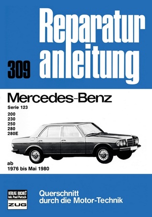 ISBN 9783716813904: Mercedes-Benz Serie 123,200,230,250,280 76-80