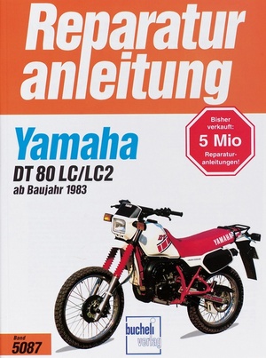 ISBN 9783716817124: Yamaha DT 80 LC/LC2 ab 1983