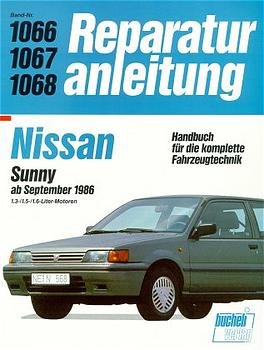 ISBN 9783716818107: Nissan Sunny 1,3/1,5/1,6 l Benziner