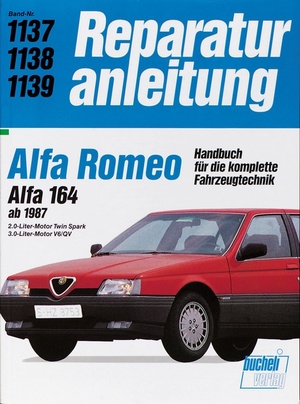 ISBN 9783716818459: Alfa Romeo 164 ab 1987 - 2.0-Liter-Motor Twin Spark, 3.0 Liter-Motor V6/QV