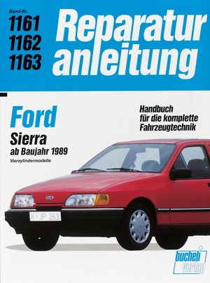 ISBN 9783716818619: Ford Sierra - ab Baujahr 1989 / Vierzylindermodelle // Reprint der 8. Auflage 1993