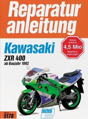 gebrauchtes Buch – Reparaturanleitung – Kawasaki ZXR 400 ab Baujahr 1992 (Reparaturanleitung  5178)