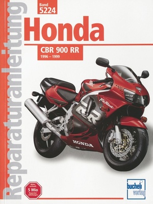 ISBN 9783716819777: Honda CBR 900 RR - 1996 - 1999 // Reprint der 2. Auflage 2010