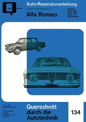 neues Buch – Alfa Romeo Giulietta / Giulia 1300, 1600, 1750 (alle Modelle)