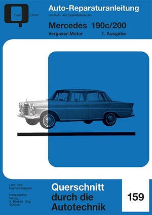 ISBN 9783716822333: Mercedes 190c / 200 – Vergaser-Motor // Reprint der 1. Auflage 1970