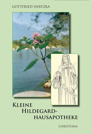 ISBN 9783717109587: Kleine Hildegard-Hausapotheke