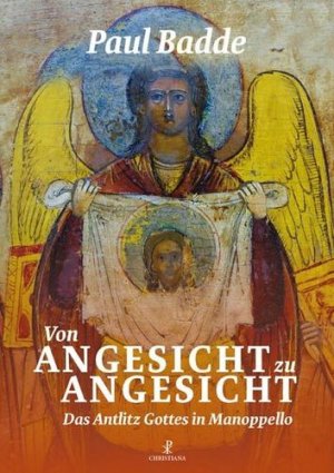 neues Buch – Paul Badde – Von Angesicht zu Angesicht