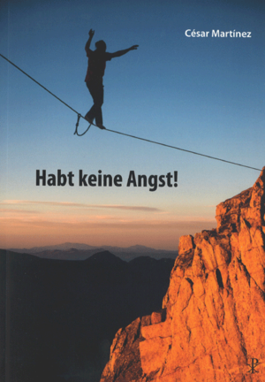 ISBN 9783717113560: Habt keine Angst!