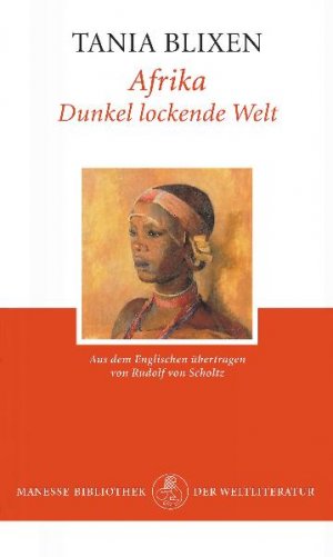 gebrauchtes Buch – Tania Blixen – Afrika Dunkel Lockende Welt.