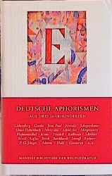 gebrauchtes Buch – Hindermann, Federico  – Deutsche Aphorismen aus drei Jahrhunderten. Ausw. von Federico Hindermann u. Bernhard Heinser / Manesse Bibliothek der Weltliteratur