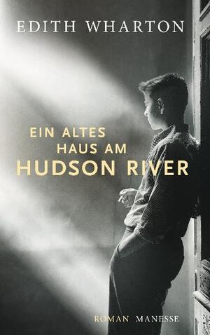 ISBN 9783717522300: Ein altes Haus am Hudson River – Roman