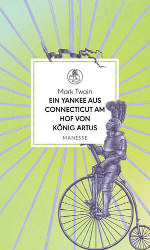 ISBN 9783717524922: Ein Yankee aus Connecticut am Hof von König Artus