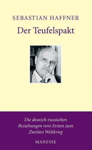 gebrauchtes Buch – Sebastian Haffner – Der Teufelspakt - Die deutsch-russischen Beziehungen vom Ersten zum Zweiten Weltkrieg