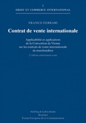 ISBN 9783719023805: Contrat de vente internationale – Applicabilité et applications de la Convention de Vienne sur les contrats de vente internationale de marchandises