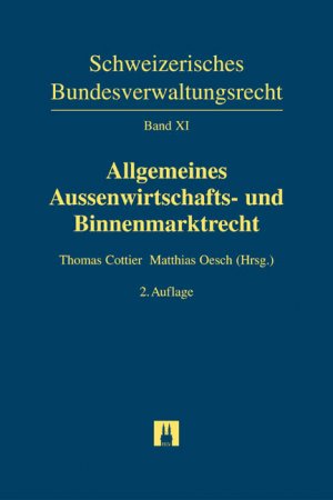 ISBN 9783719025502: Allgemeines Aussenwirtschafts- und Binnenmarktrecht (Schweizerisches Bundesverwaltungsrecht (SBVR))