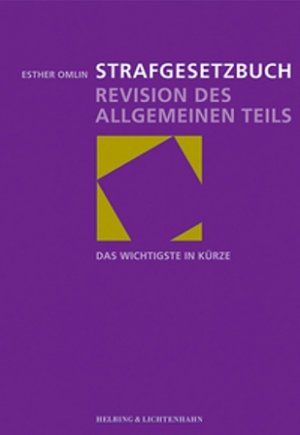 ISBN 9783719026387: Strafgesetzbuch - Revision des allgemeinen Teils - Das Wichtigste in Kürze