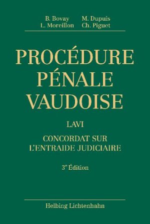 ISBN 9783719026493: Procédure pénale vaudoise - LAVI. Concordat sur l'entraide judiciaire. Exécution des peines. Code annoté.