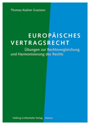 ISBN 9783719027377: Europäisches Vertragsrecht - Übungen zur Rechtsvergleichung und Harmonisierung des Rechts