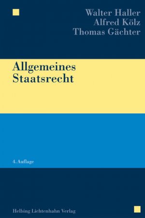 gebrauchtes Buch – Walter Haller – Allgemeines Staatsrecht