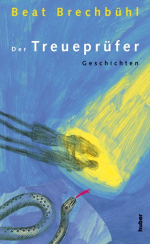 ISBN 9783719314958: Der Treueprüfer – Geschichten