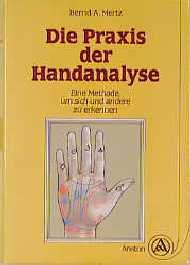 ISBN 9783720515634: DIE PRAXIS DER HANDANALYSE. Eine Methode, um sich und andere zu erkennen