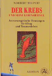 ISBN 9783720518635: Der Krebs und seine Lebensrätsel