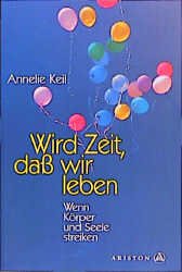 ISBN 9783720520959: Wird Zeit, dass wir leben