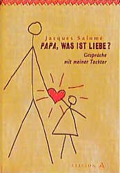 ISBN 9783720521512: Papa, was ist Liebe?