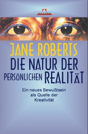 ISBN 9783720522854: Die Natur der persönlichen Realität : Ein neues Bewußtsein als Quelle der Kreativität