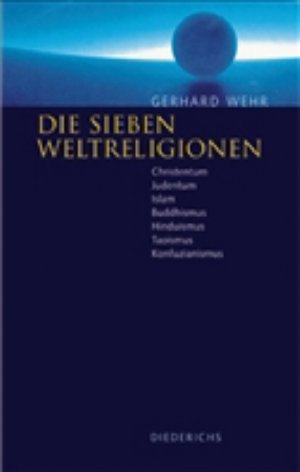 ISBN 9783720523103: Die sieben Weltreligionen