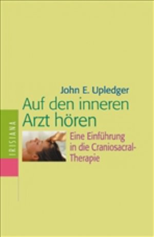 ISBN 9783720524971: Auf den inneren Arzt hören