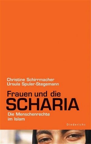 gebrauchtes Buch – Christine Schirrmacher – Frauen und die Scharia: Die Menschenrechte im Islam