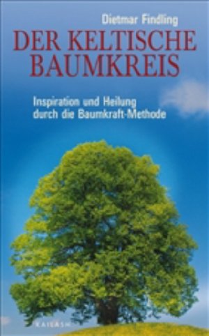 gebrauchtes Buch – Der keltische Baumkreis: Inspiration und Heilung durch die Baumkraft-Methode Findling – Der keltische Baumkreis: Inspiration und Heilung durch die Baumkraft-Methode Findling, Dietmar
