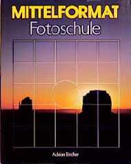 ISBN 9783723100189: Mittelformat Fotoschule