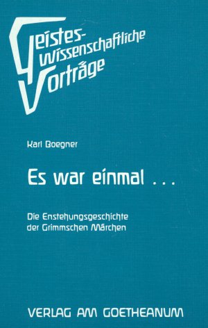 ISBN 9783723504543: Es war einmal ... - d. Entstehungsgeschichte d. Grimmschen Märchen