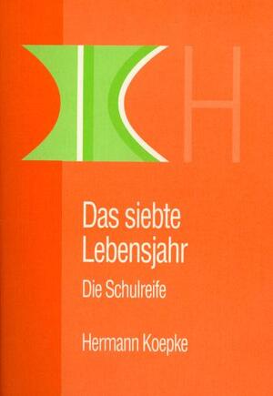 gebrauchtes Buch – Hermann Koepke – Das siebte Lebensjahr