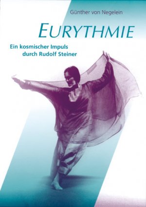 ISBN 9783723513064: Eurythmie – Ein kosmischer Impuls durch Rudolf Steiner. Gesammelte Richtlinien und Hinweise aus Ansprachen und Vorträgen von Rudolf Steiner