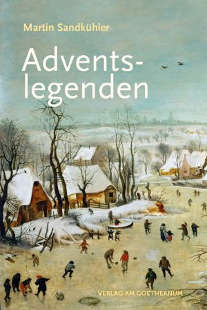 ISBN 9783723515747: Adventslegenden