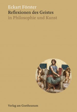 ISBN 9783723516607: Reflexionen des Geistes – in Philosophie und Kunst