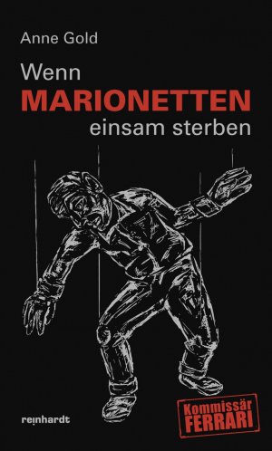 ISBN 9783724520184: Wenn Marionetten einsam sterben