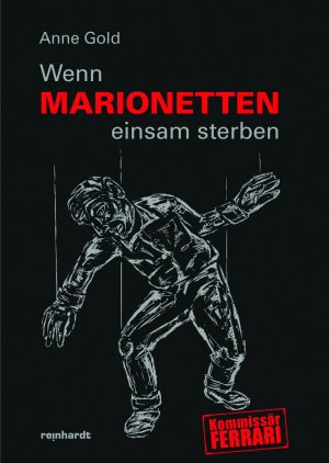 ISBN 9783724522775: Wenn Marionetten einsam sterben