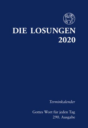 ISBN 9783724523376: Die Losungen 2020 Deutschland / Die Losungen 2020 - Terminkalender