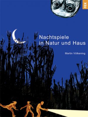 ISBN 9783725207138: Nachtspiele in Natur und Haus