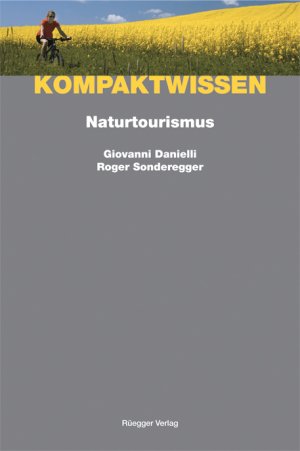 ISBN 9783725309245: Naturtourismus