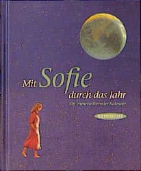 ISBN 9783725411641: Mit Sofie durch das Jahr   Ein immerwährender Kalender